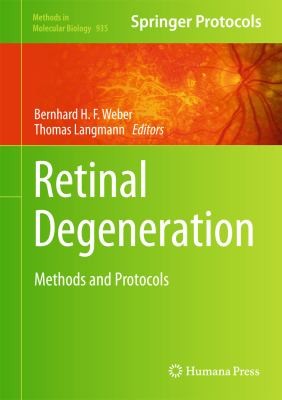 Retinal Degeneration Methods And Protocols