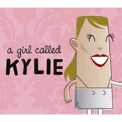 A Girl Called Kylie