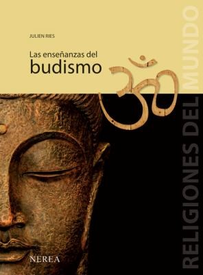 Las Ensenazas Del Budismo
