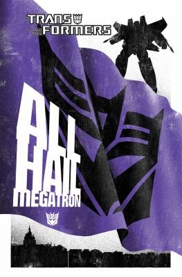 The Complete All Hail Megatron