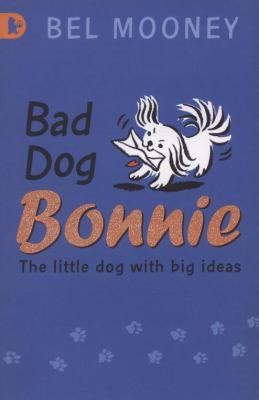 Bad Dog Bonnie