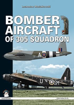 Bomber Aircraft Of 305 Squadron