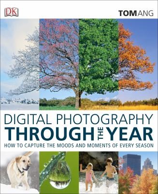 Digital Photography Through The Year