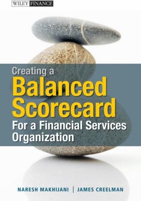 Creating a Balanced Scorecard for a Financial Services Organization
            
                Wiley Finance Hardcover