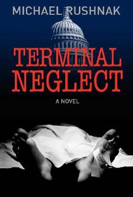 Terminal Neglect