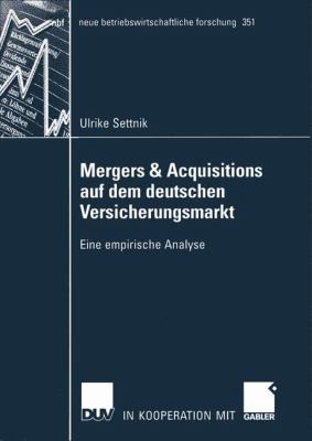 Mergers Acquisitions Auf Dem Deutschen Versicherungsmarkt
