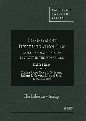 Employment Discrimination Law Cases And Materials On Equality In The Workplace