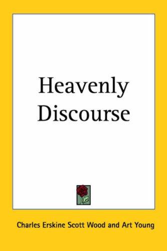 Heavenly discourse