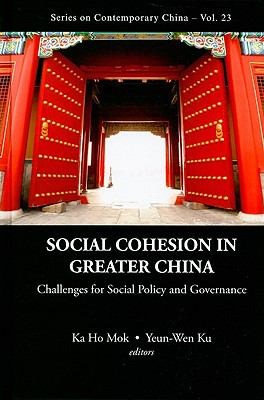 Social Cohesion In Greater China Challenges For Social Policy And Governance