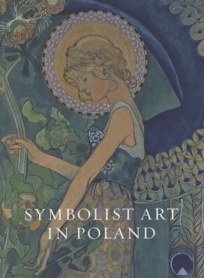 British Symbolism And Polish Modernism 18901918