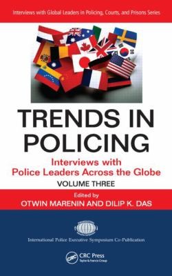 Trends In Policing Interviews With Police Leaders Across The Globe