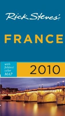 Rick Steves France 2010