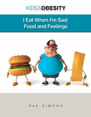 I Eat When Im Sad Food And Feelings