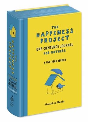 The Happiness Project Onesentence Journal For Mothers