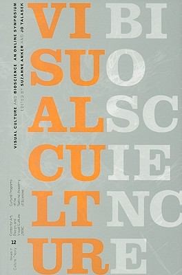 Visual Culture And Bioscience An Online Discussion