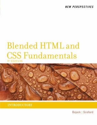 New Perspectives On Blended Html And Css Fundamentals Introductory