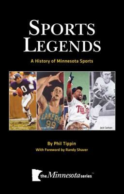Sports Legends A History Of Minnesota Sports