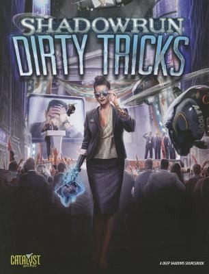 Sr Dirty Tricks
            
                Shadowrun