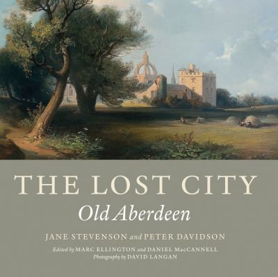 The Lost City Old Aberdeen