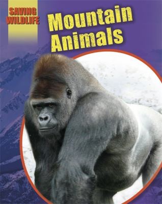 Mountain Animals
            
                Saving Wildlife