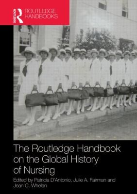 Routledge Handbook On The Global History Of Nursing