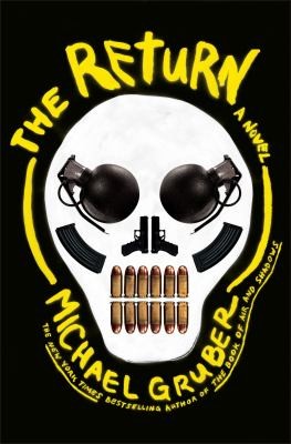 The Return A Novel