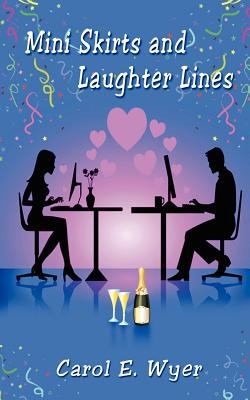 Mini Skirts And Laughter Lines
