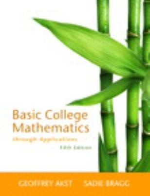 Basic College Mathematics Through Applications Mymathlab