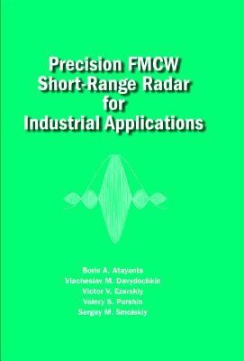 Precision Systems Of Cw Fm Shortrange Radar For Industrial Applications