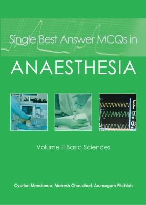 Single Best Answer Mcqs In Anaesthesia