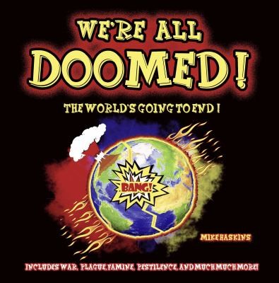 Were All Doomed