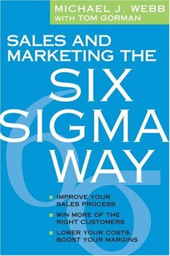 Sales and marketing the six sigma way