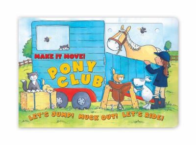 Make It Move Pony Club