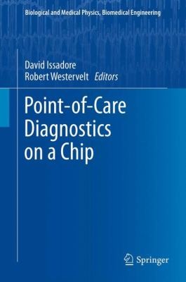 Pointofcare Diagnostics On A Chip