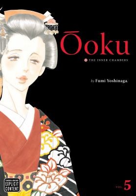 Oku The Inner Chambers By Fumi Yoshinaga Translation Adaptation Akemi Wegmller Touchup Art Lettering Monlisa De Asis