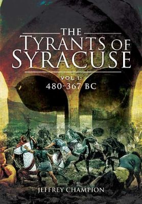 The Tyrants Of Syracuse War In Ancient Sicily