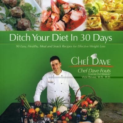 Ditch Your Diet in 30 Days