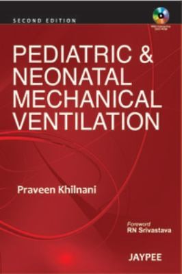 Pediatric And Neonatal Mechanical Ventilation
