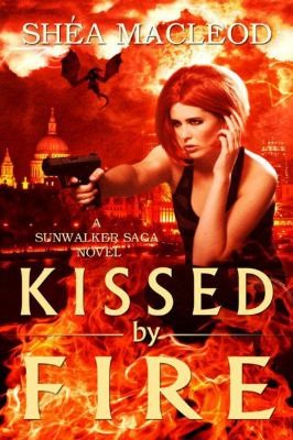 Kissed By Fire