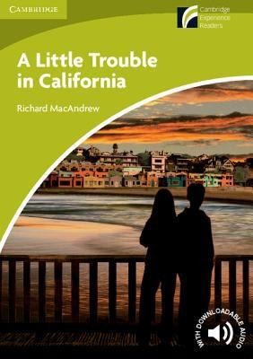 A Little Trouble In California