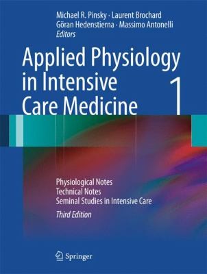 Applied Physiology In Intensive Care Medicine