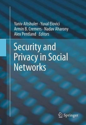 Security And Privacy In Social Networks