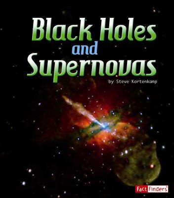 Black Holes And Supernovas
