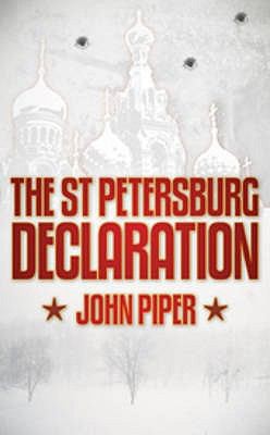 The St Petersburg Declaration A Novel