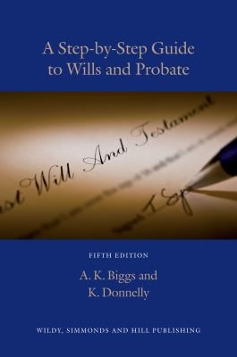 A Stepbystep Guide To Wills And Probate