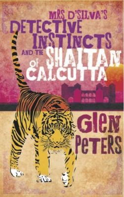 Mrs Dsilvas Detective Instincts And The Saitan Of Calcutta