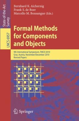 Formal Methods For Components And Objects 9th International Symposium Fmco 2010 Graz Austria November 29 December 1 2010