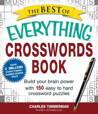 The Best Of Everything Crosswords Book Build Your Brain Power With 150 Easy To Hard Crossword Puzzles