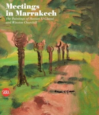 Two Painters In Marrakech In The Forties W Churchill H El Glaoui