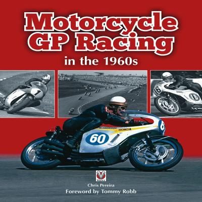 Motorcycle Gp Racing In The 1960s